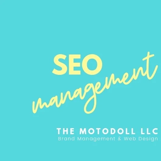 SEO management by The MotoDoll LLC.