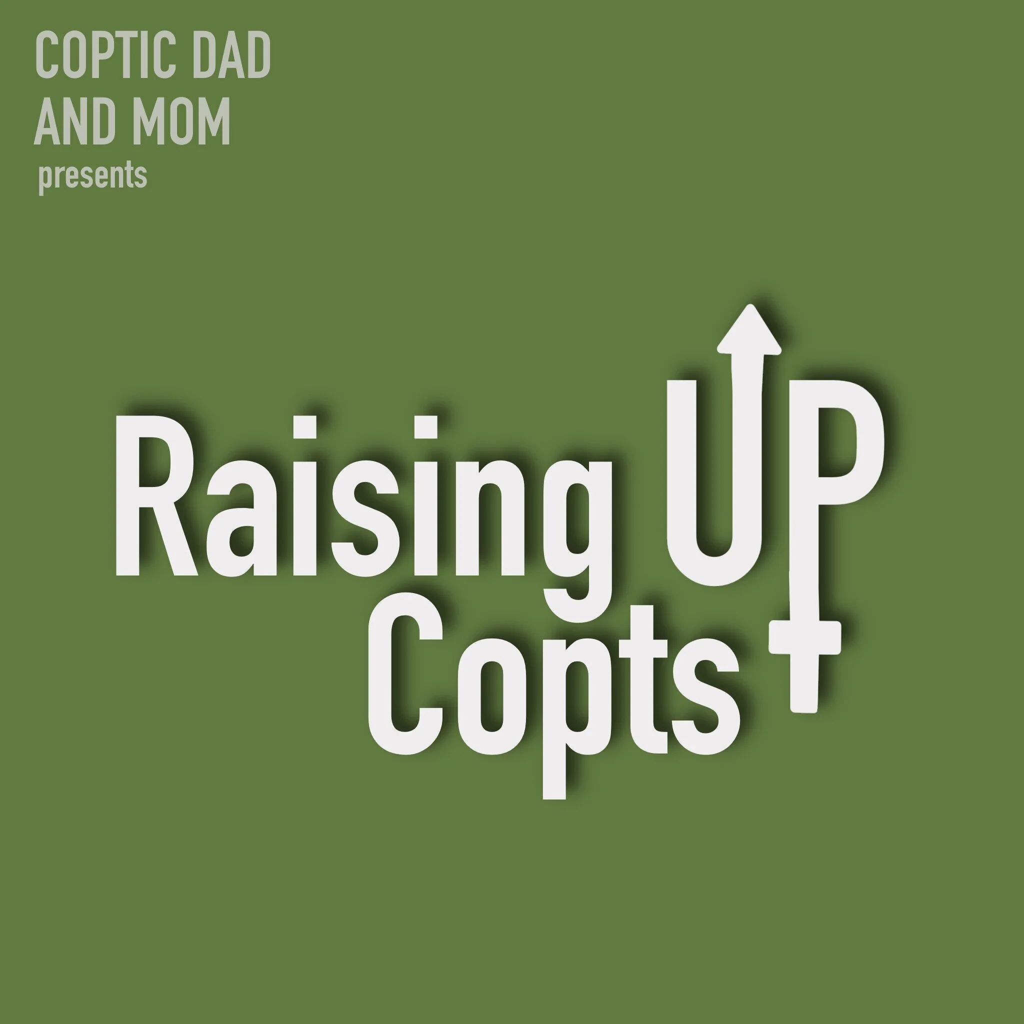 1 - Introducing Raising Up Copts!