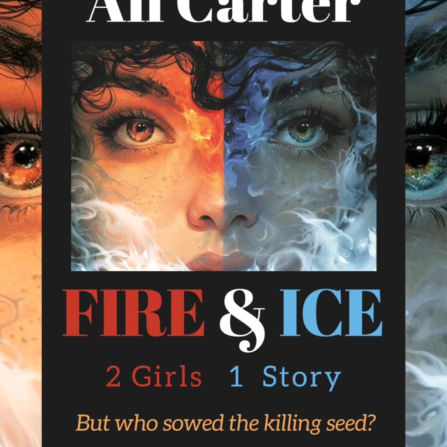 Fire &amp; Ice - 2 Girls 1 story. . . . But who sowed the killing seed? I'm super excited about this book, and my advance copies arrive TOMORROW!! This one's set in 2 eras, 1991 - 95 and 2021. The 90s takes us back to Charlotte and Emily's teen years