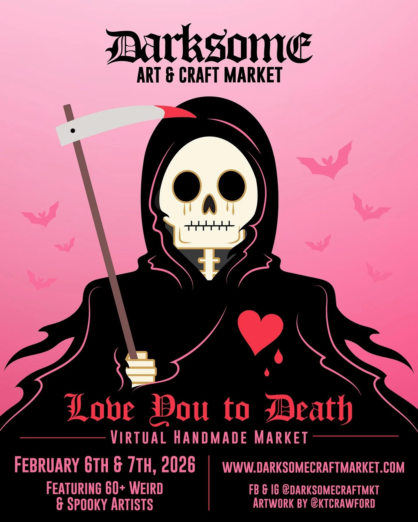 May I present our adorable flyer created by @ktcrawford ! 😍 

🥀 𝔏𝔬𝔳𝔢 𝔜𝔬𝔲 𝔱𝔬 𝔇𝔢𝔞𝔱𝔥 🥀
A Virtual Handmade Market
February 6th &amp; 7th , 2026
Featuring over 60 weird &amp; spooky artists!

Join us for our annual virtual Valentine&rsquo