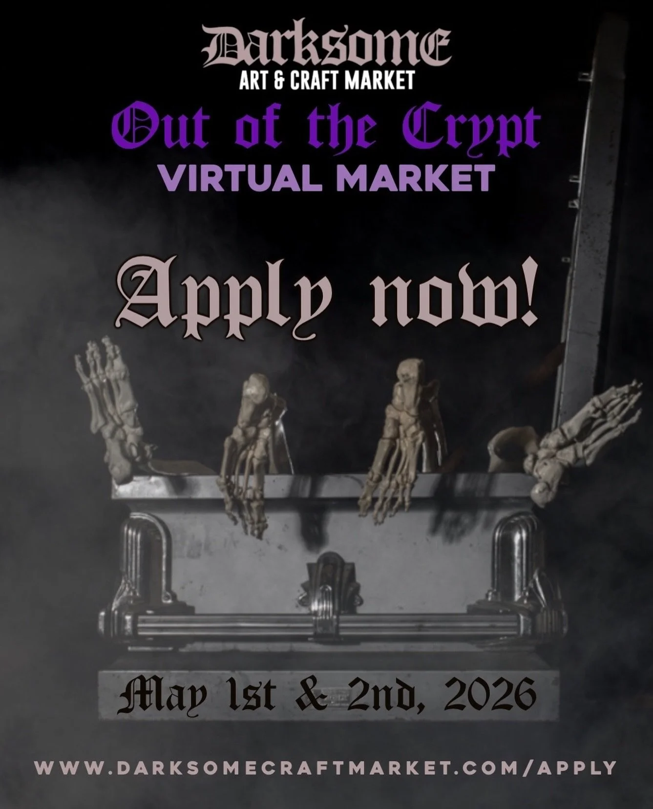 APPLY NOW! Link in bio 🔗 

⚰️ 𝕺𝖚𝖙 𝖔𝖋 𝖙𝖍𝖊 𝕮𝖗𝖞𝖕𝖙 ⚰️
V I R T U A L  M A R K E T
May 1st &amp; 2nd, 2026

#darksome #darksomecraftmkt #outofthecrypt #darkartist #spookyartist