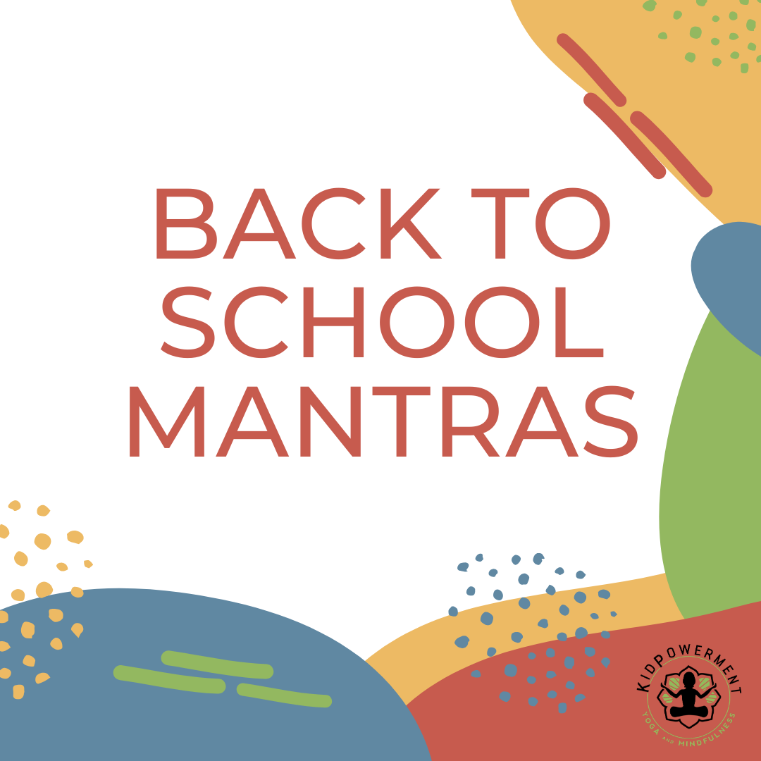 Back to School Mantras