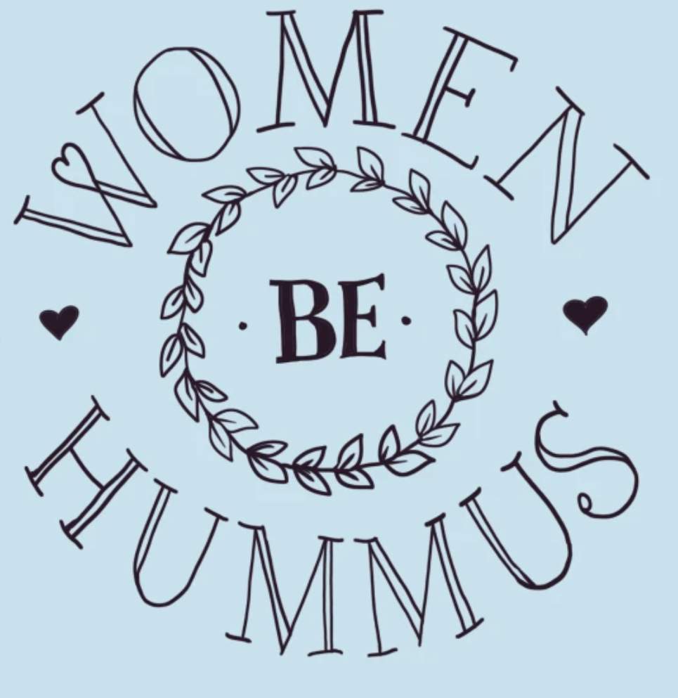 Women Be Hummus #1