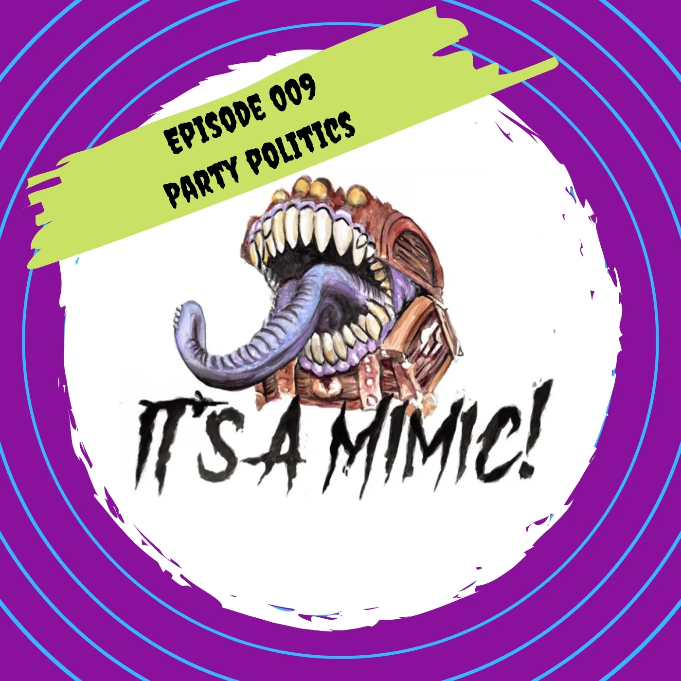Episode 009 - Roleplaying - Party Politics