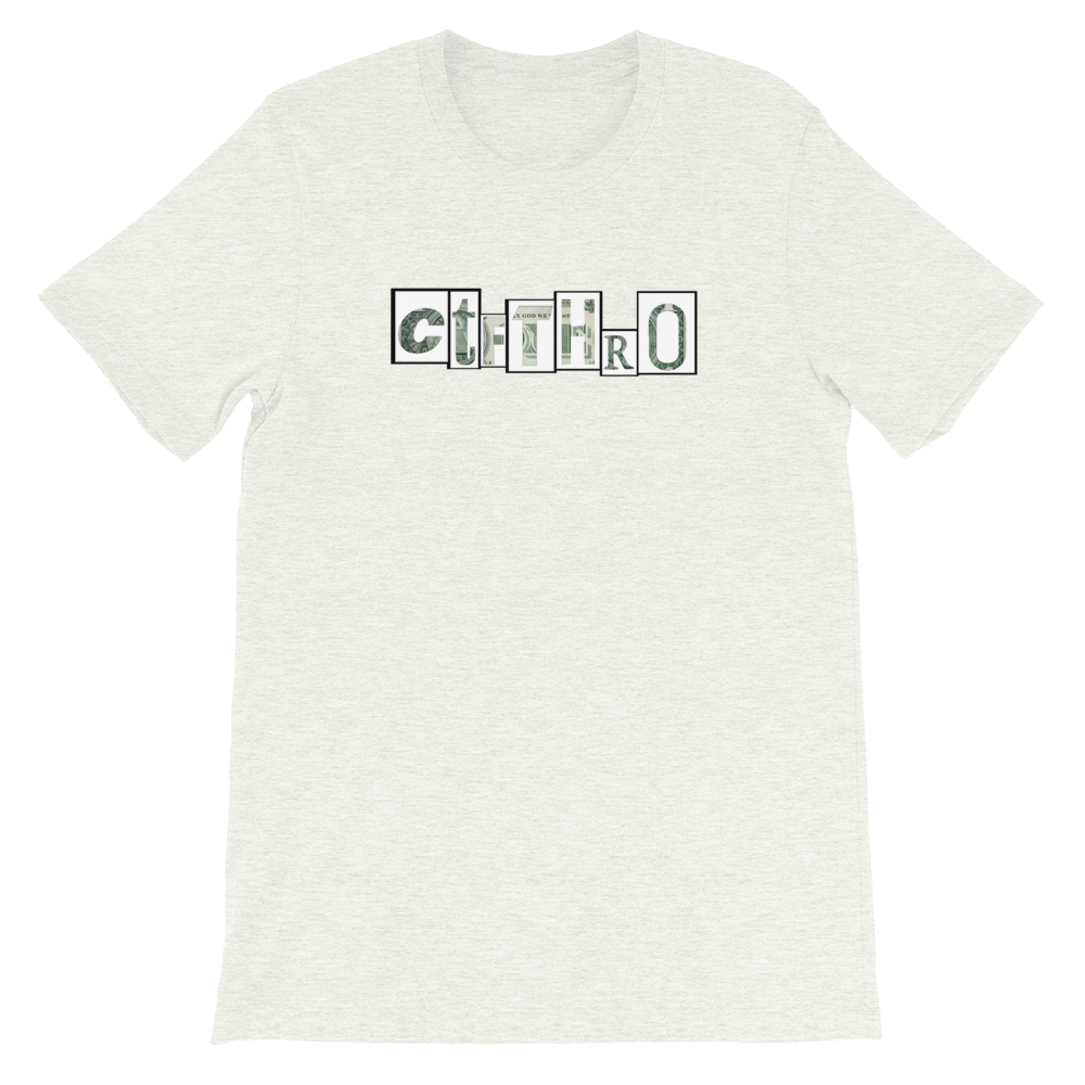 ctfthro---black-boarder-and-money-letters-200-dpi_mockup_Front_Flat_Ash.png