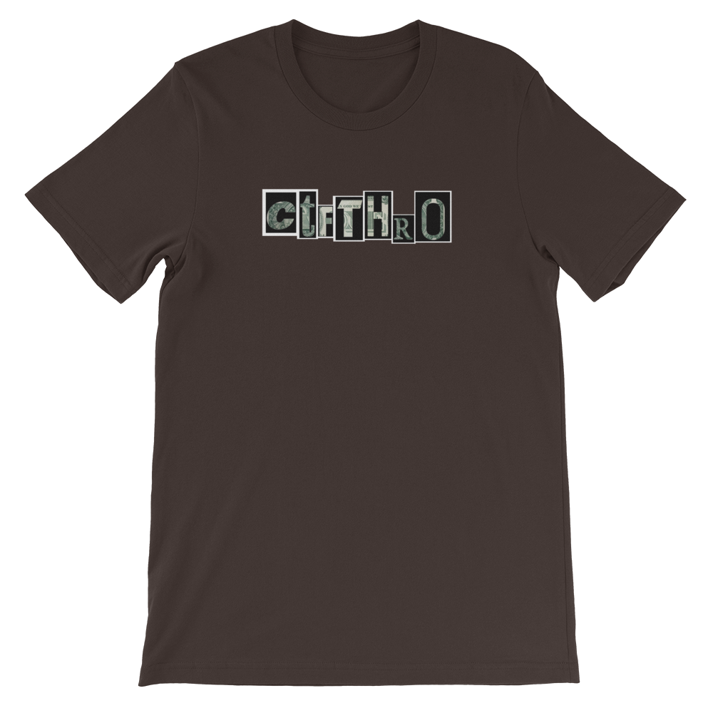 ctfthro---white-boarder-and-money-letters-200-dpi_mockup_Front_Flat_Brown.png