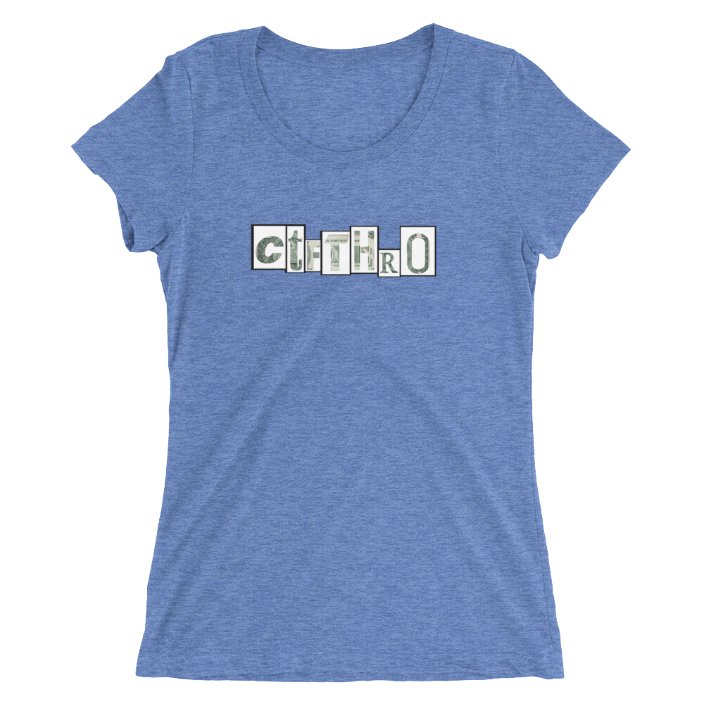 ctfthro---black-boarder-and-money-letters-200-dpi_mockup_Front_Flat_Blue-Triblend.png