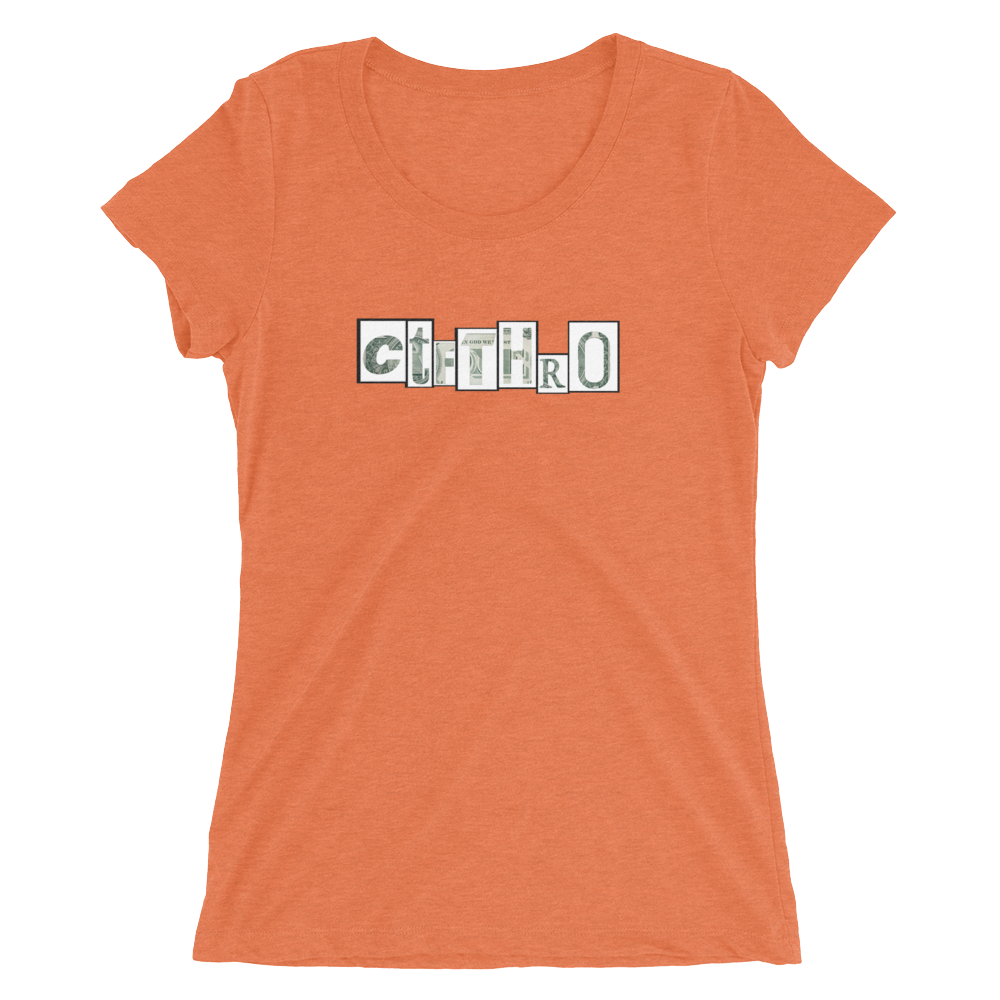 ctfthro---black-boarder-and-money-letters-200-dpi_mockup_Front_Flat_Orange-Triblend.png
