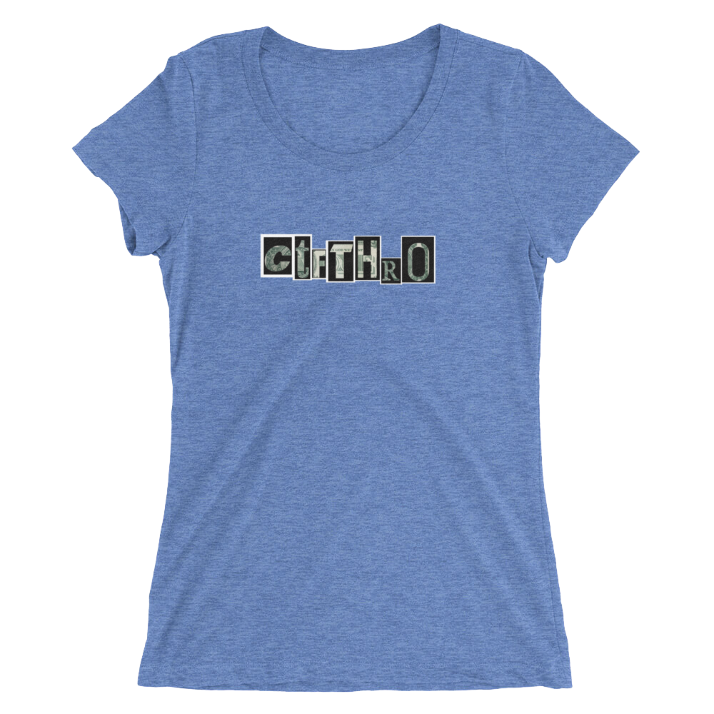 ctfthro---white-boarder-and-money-letters-200-dpi_mockup_Front_Flat_Blue-Triblend.png