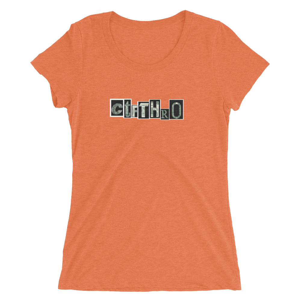 ctfthro---white-boarder-and-money-letters-200-dpi_mockup_Front_Flat_Orange-Triblend.png