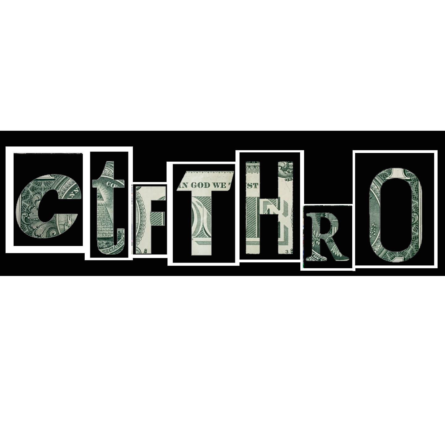 ctfthro - white boarder money letters logo.png