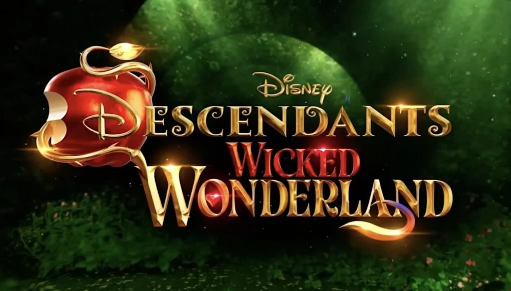 DESCENDANTS 5: Wicked Wonderland