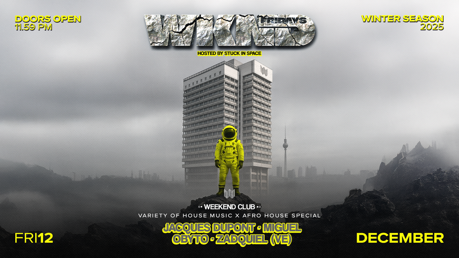 WKND HOSTED BY STuCK IN SPACE x Afro house Special