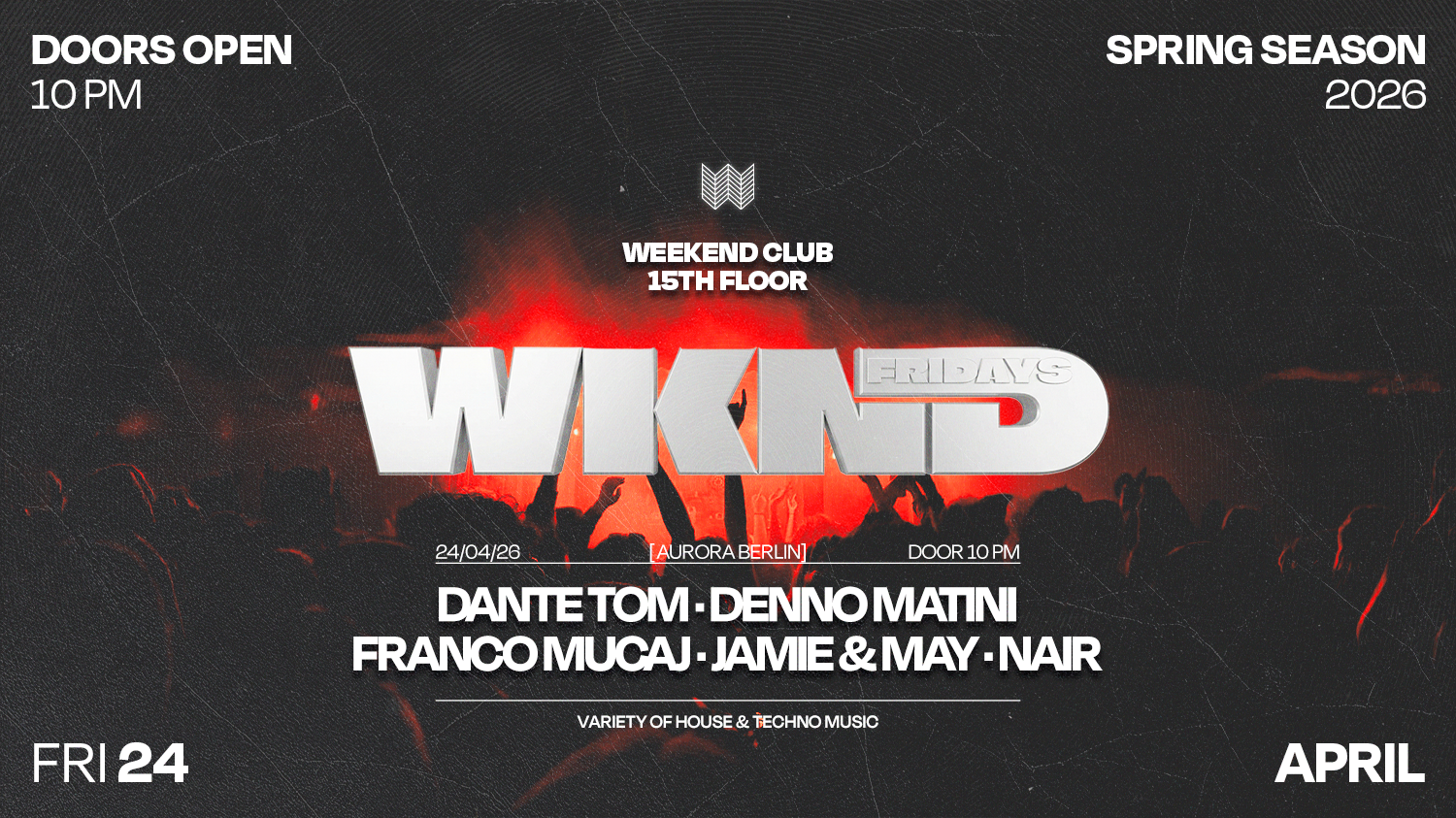 WKND X AURORA BERLIN – DENNO MATINI B-Day 