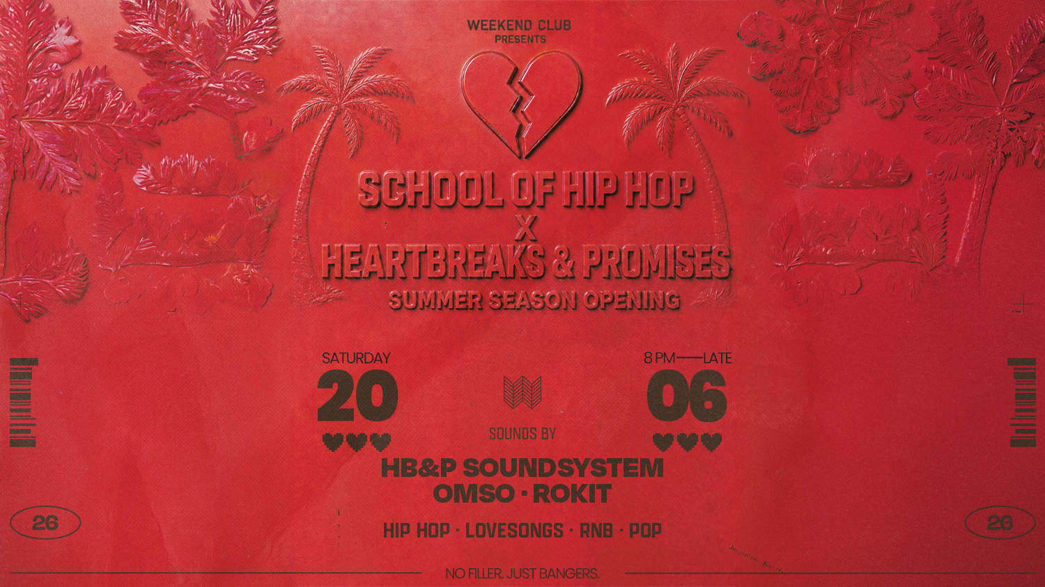 SCHOOL OF HIP HOP X HEARTBREAKS &amp; PROMISES – SUMMER SEASON OPENING