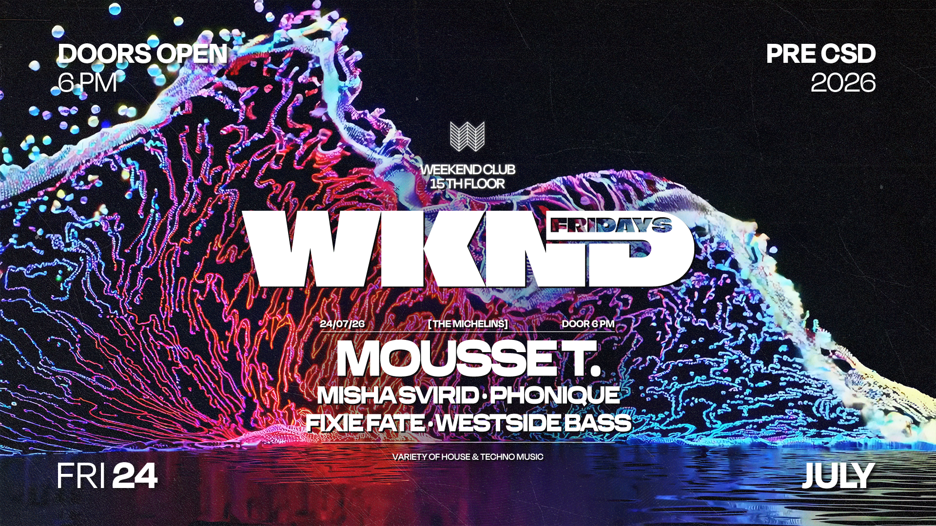WKND X THE MICHELINS – PRE CSD