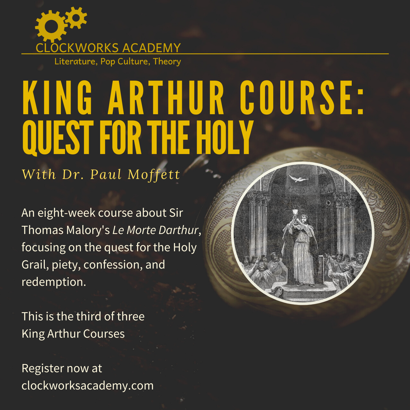 King Arthur Part Three: The Quest For The Holy