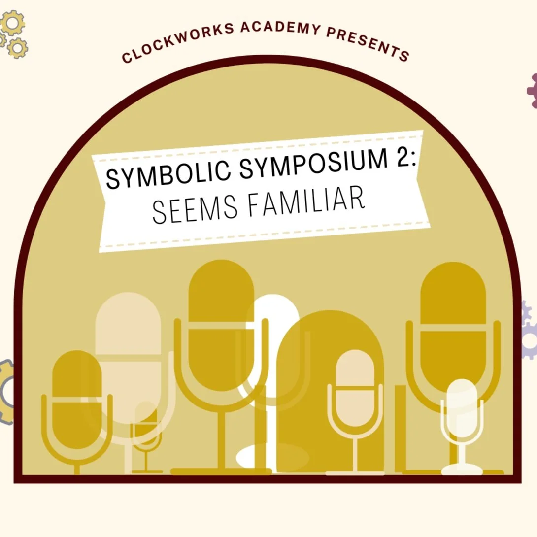 Symbolic Symposium 2: Seems Familiar