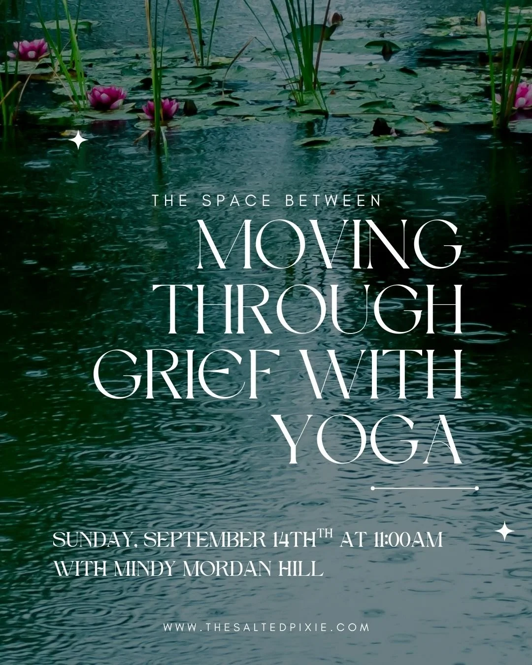 The Space in Between: Moving Through Grief with Yoga