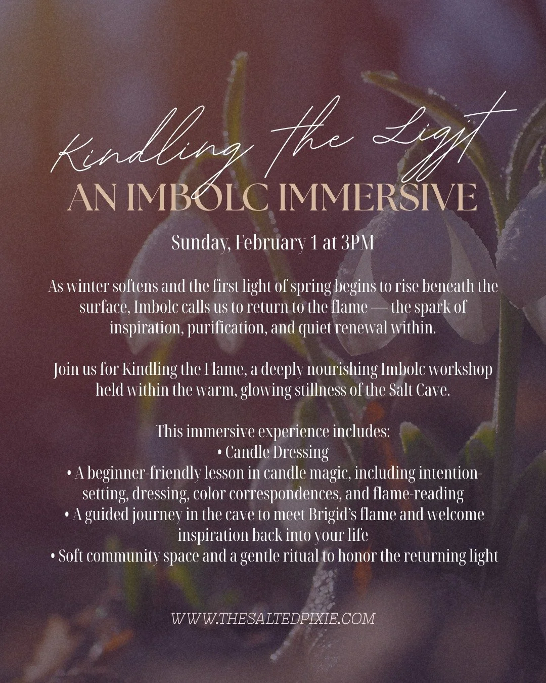 ✨ Kindling the Light &mdash; An Imbolc Immersive ✨
Only 4 spaces remain.

As winter begins to soften and the first light of spring stirs beneath the surface, Imbolc invites us back to the flame&mdash;the quiet spark of inspiration, purification, and 