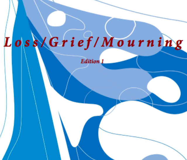 Loss / Grief / Mourning 