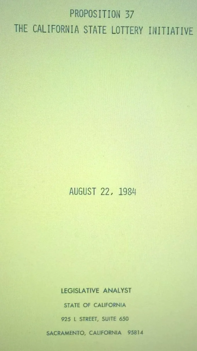 PROPOSITION 37 - THE CALIFORNIA STATE LOTTERY INITIATIVE