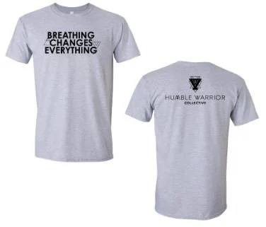 "Breathing Changes Everything"  HWC Tshirt