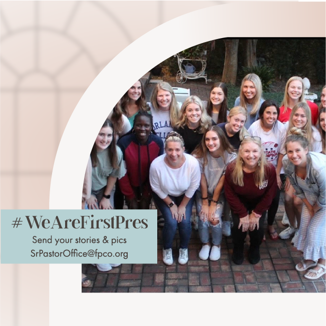 #WeAreFirstPres: Fun + Faith