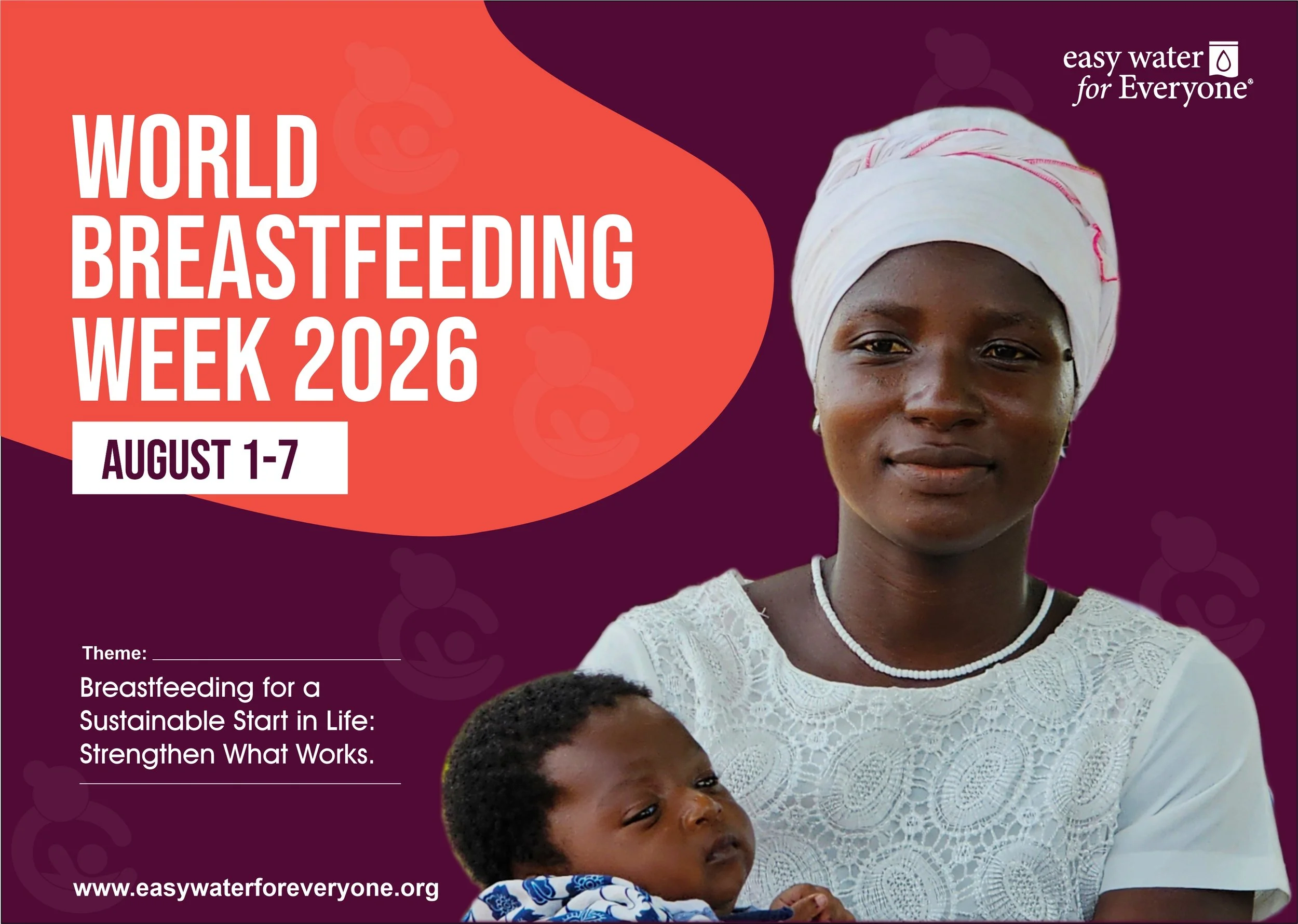 World Breastfeeding Week 2026:Breastfeeding Begins with Support, and Support Begins with Safe Water