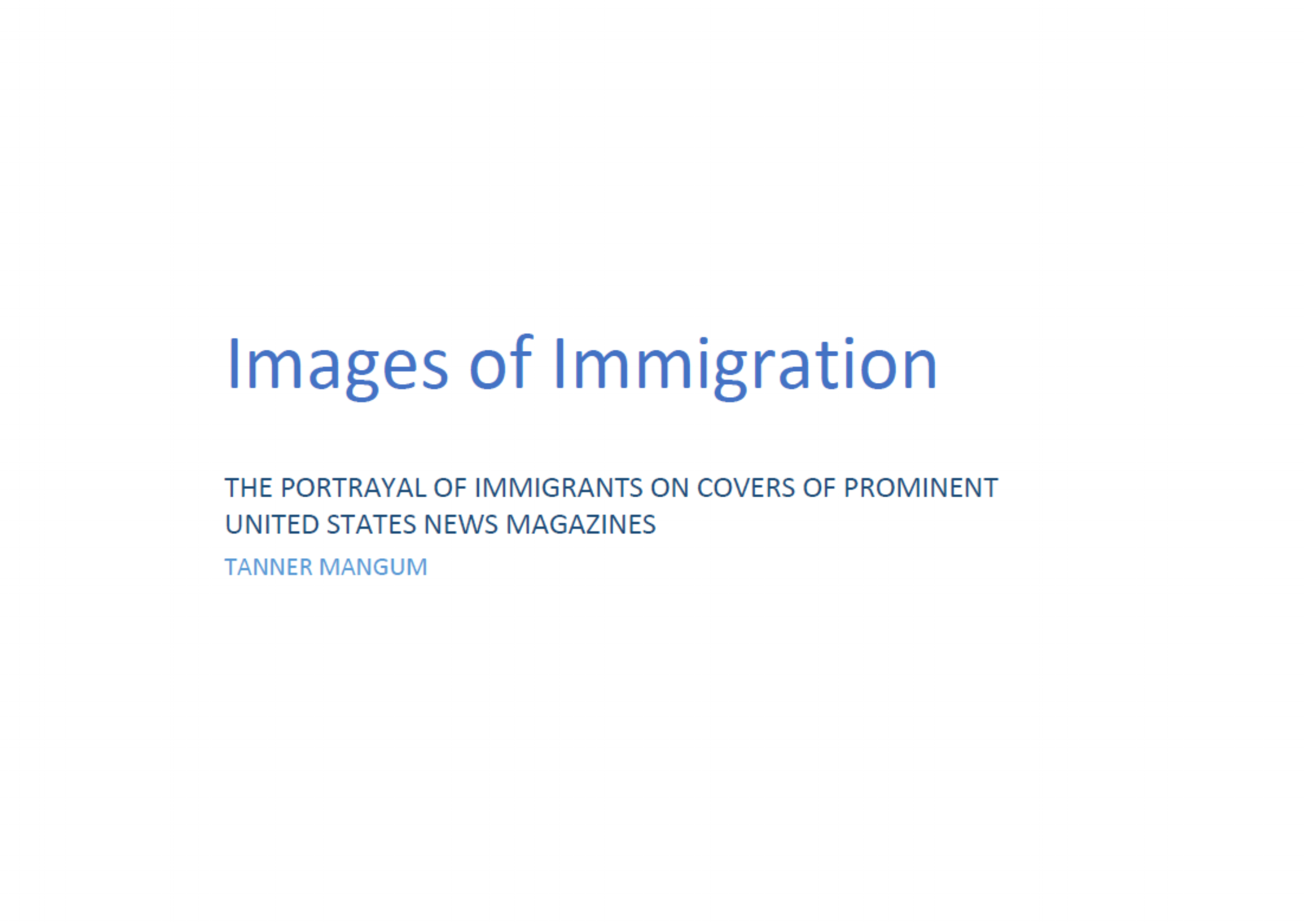 Images of Immigration - The Portrayal of Immigrants on Covers of Prominent U.S. News Magazines
