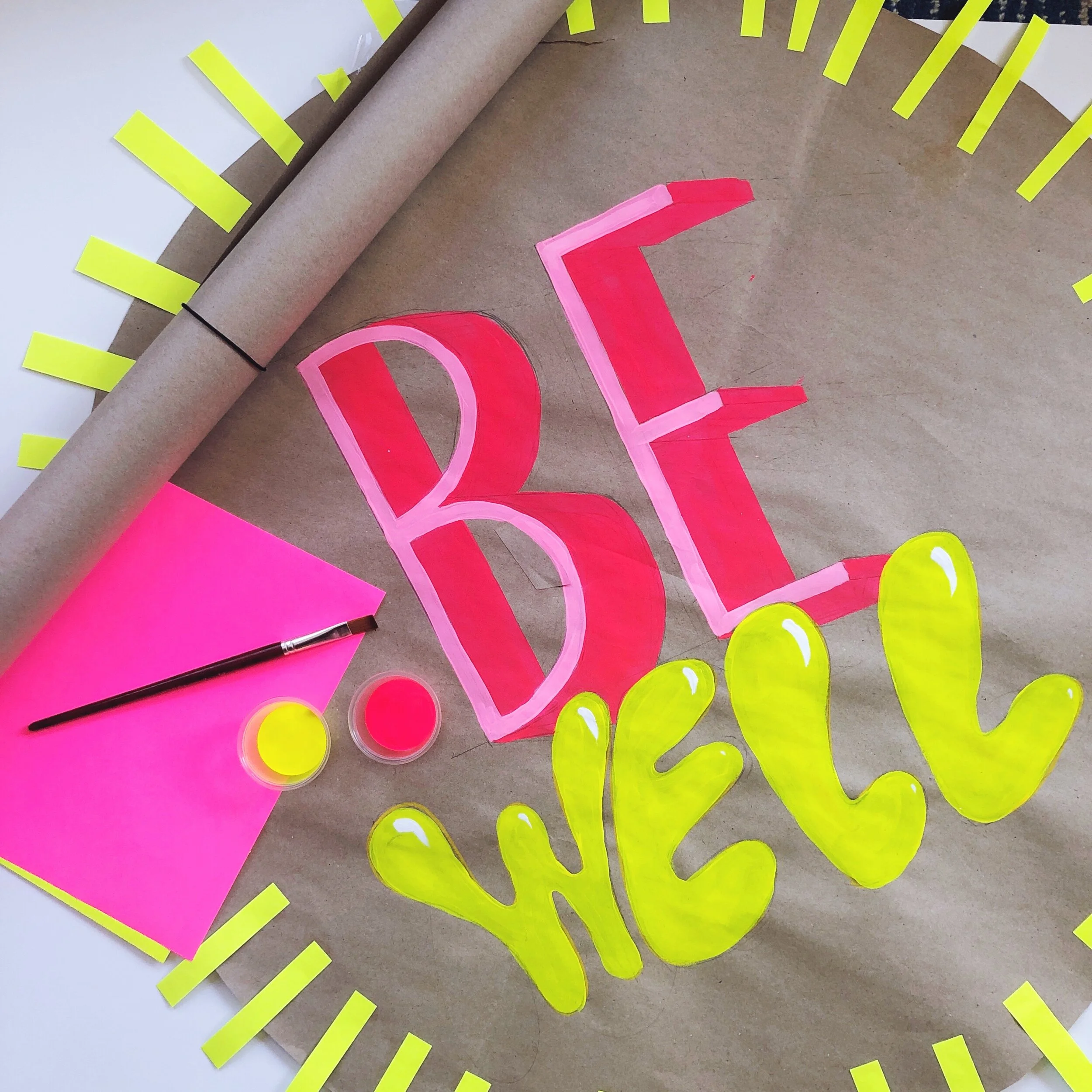 DIY giant BE WELL poster