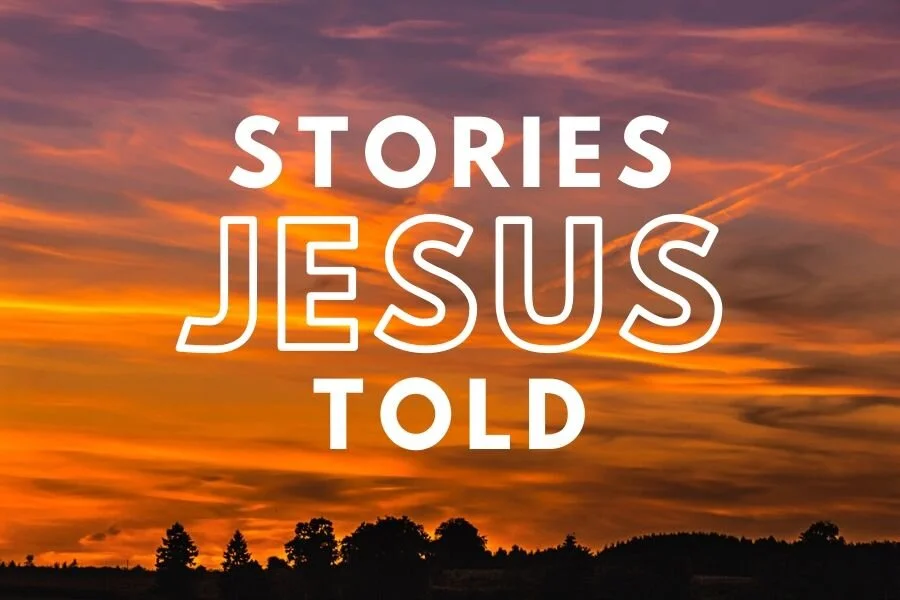 Stories Jesus Told
