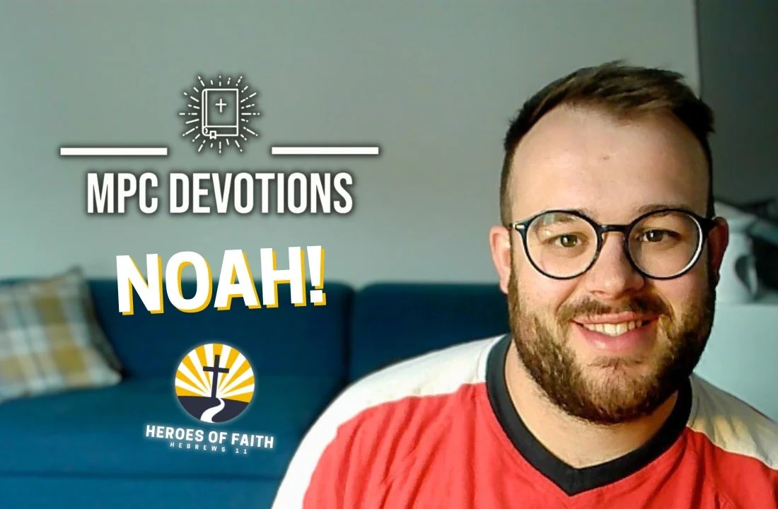 Hero of Faith #3: Noah!
