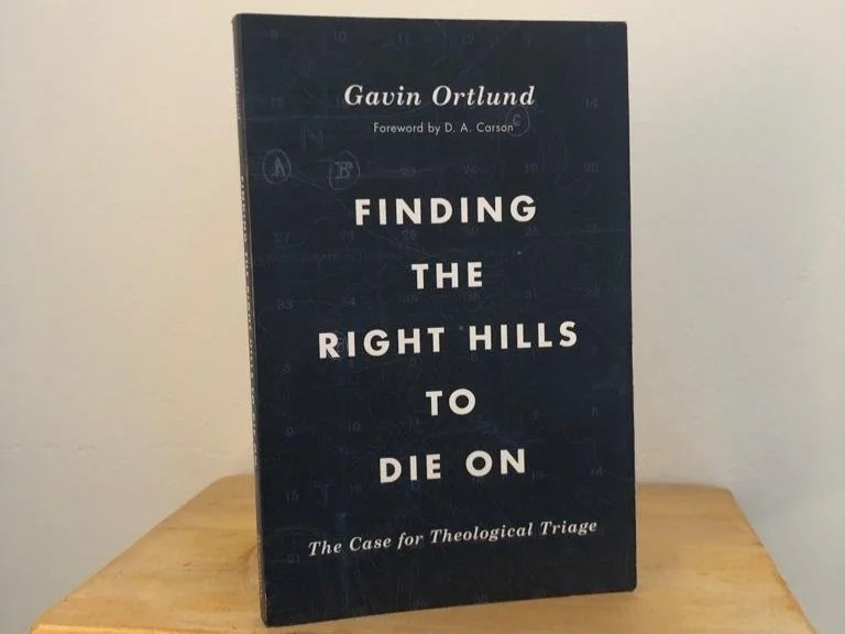 Finding the Right Hills to Die On: The Case for Theological Triage - Book Review