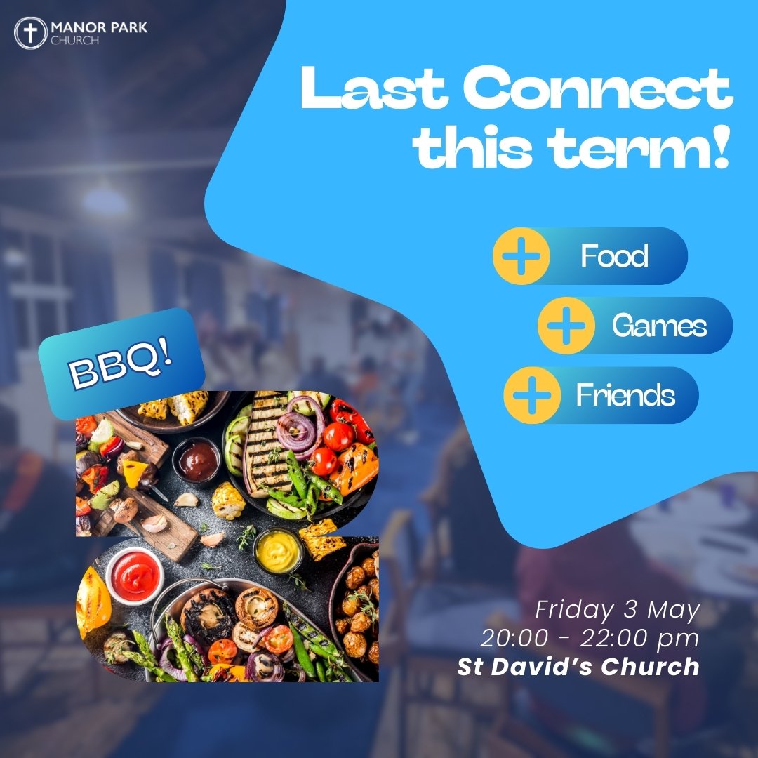 Don't miss out on our last Connect evening of the term!

BBQ food will be served from 8 pm and there will be veggie options available 🌭
