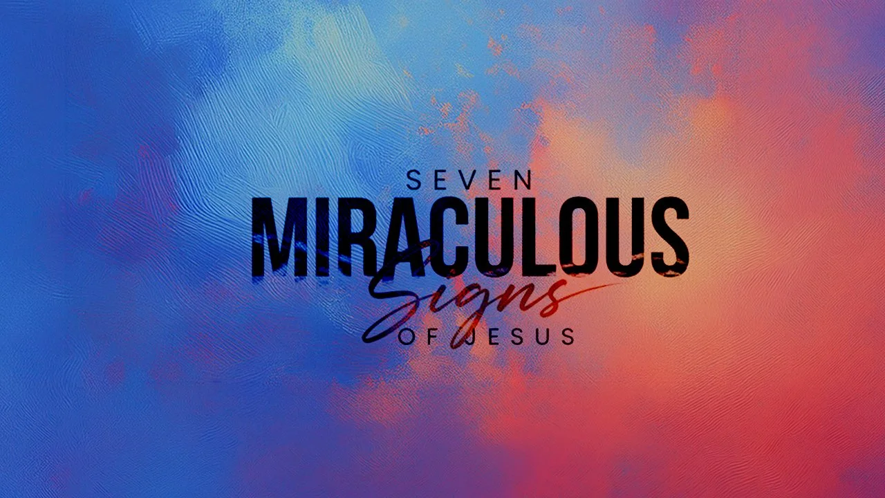 Seven Miraculous Signs of Jesus - Jesus Feeds the Five Thousand (Part 1) - John 6:1-15
