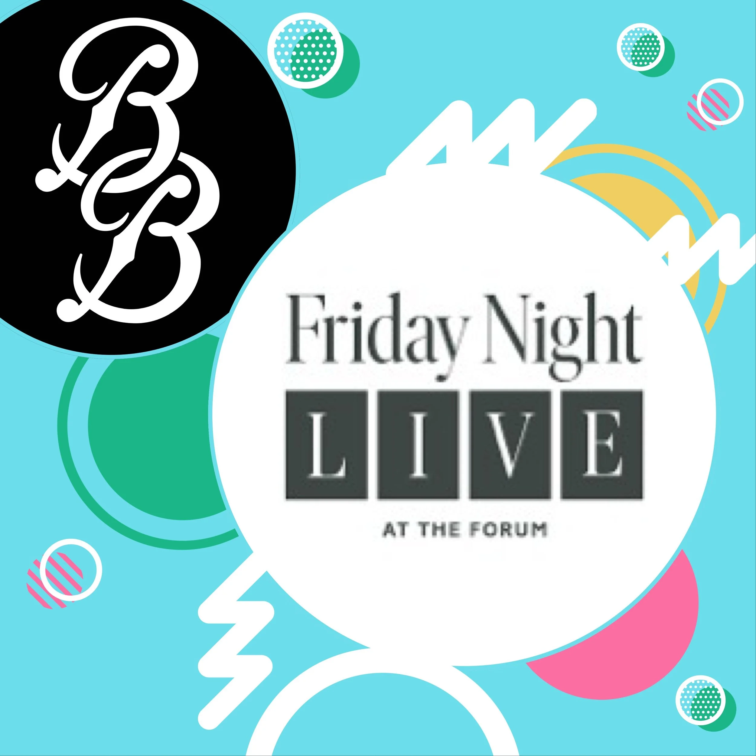 Friday Night Live at The Forum