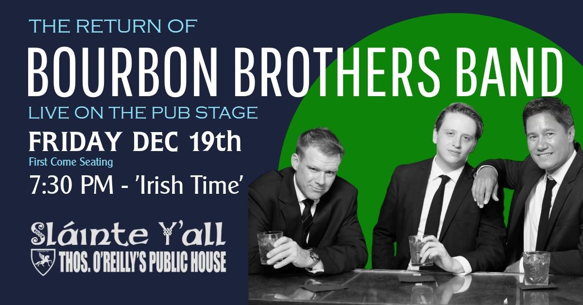 The Bourbon Brothers Band Live at Thomas O'Reilly's Public House