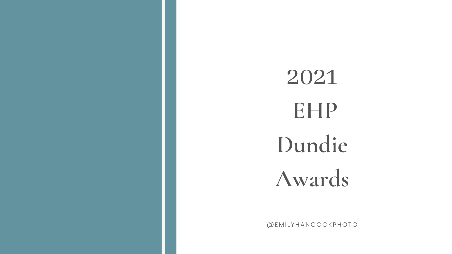 The 2021 EHP Dundie Awards