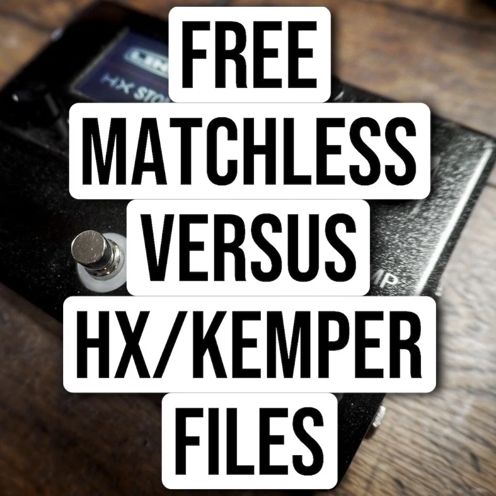 Free HX Stomp Preset/IR and Kemper Profiles