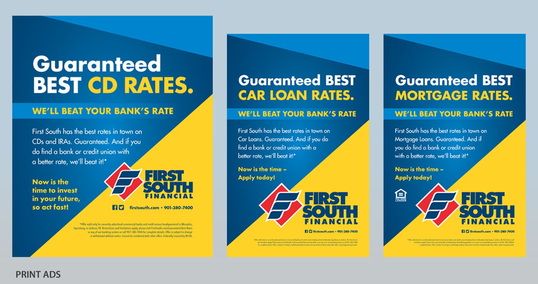 First South: Guaranteed Best Rates Campaign: Print Ads