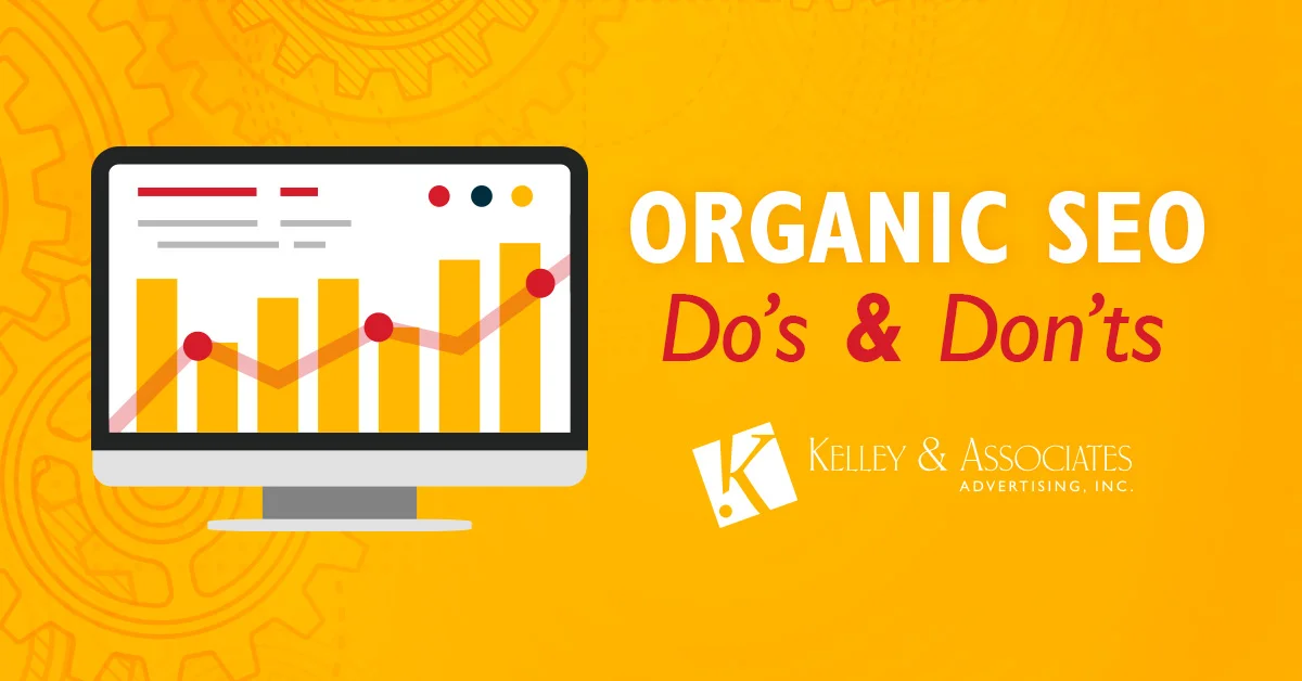 ORGANIC SEO DO’S & DON’TS