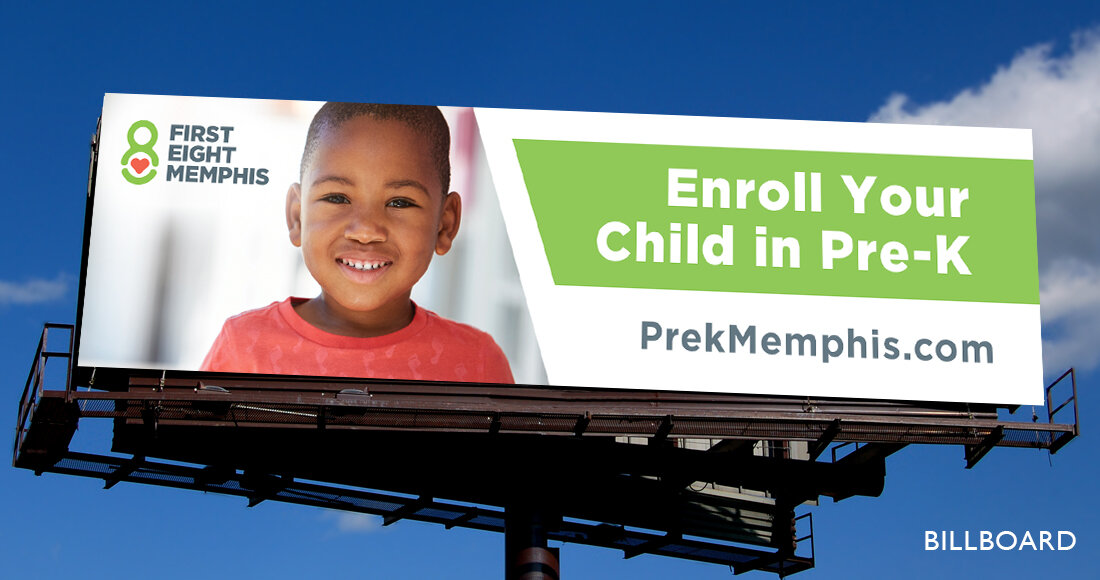 First 8 Memphis: Pre-K Registration Campaign Billboard Design