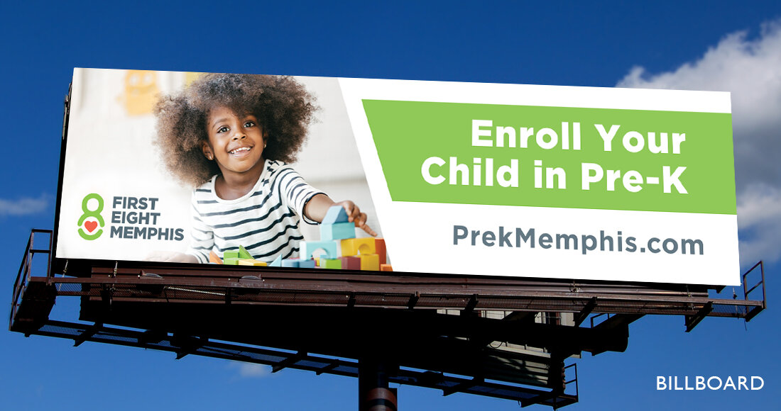 First 8 Memphis: Pre-K Registration Campaign Billboard Design