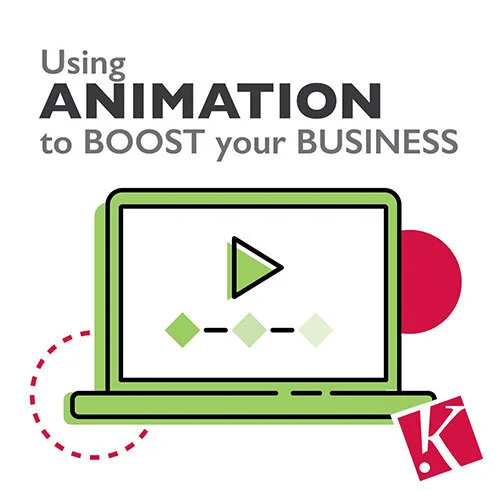 Using Animation to Boost Your Business