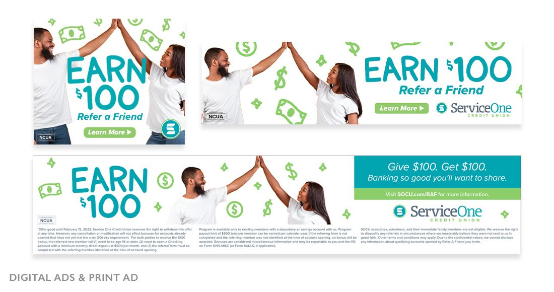 Service One Credit Union Refer A Friend Campaign Digital Ads and Print Ads