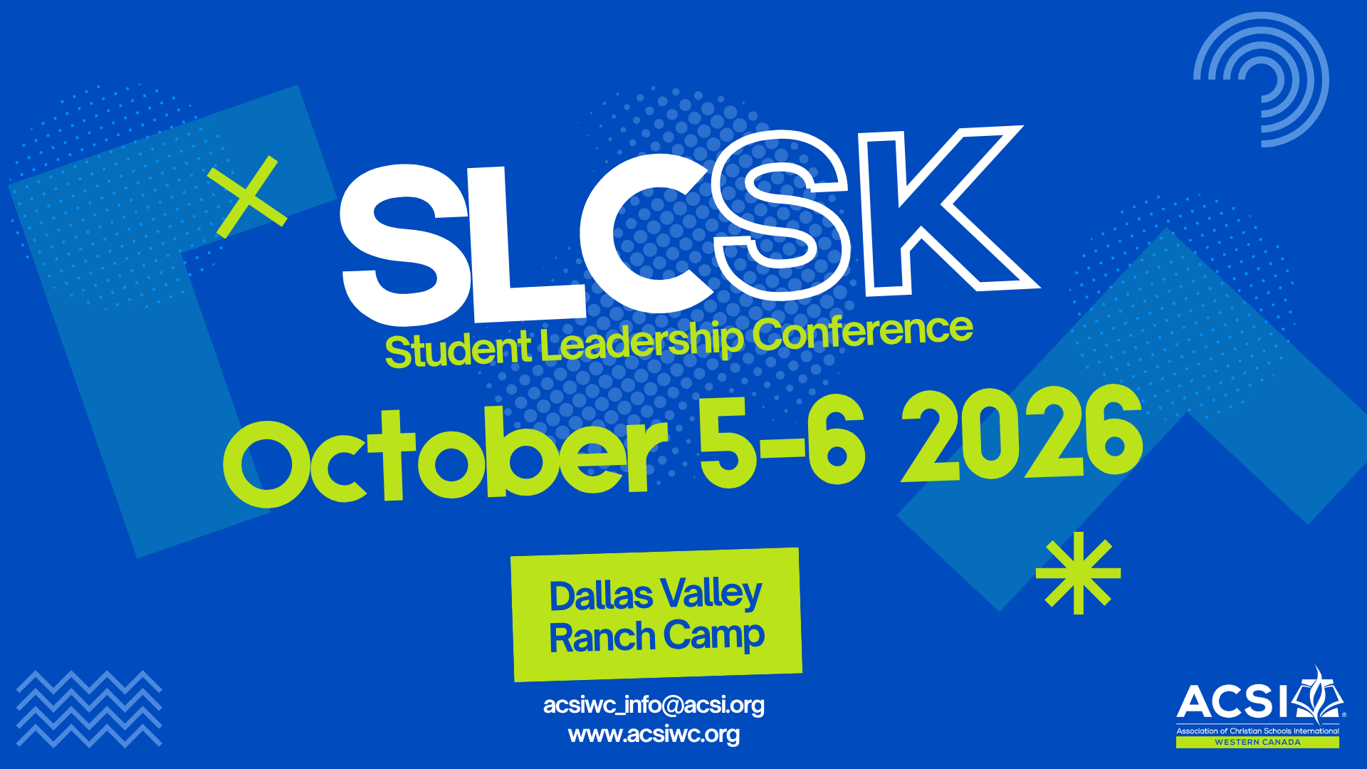 SK Student Leadership Conference 2026 — ACSI - Western Canada