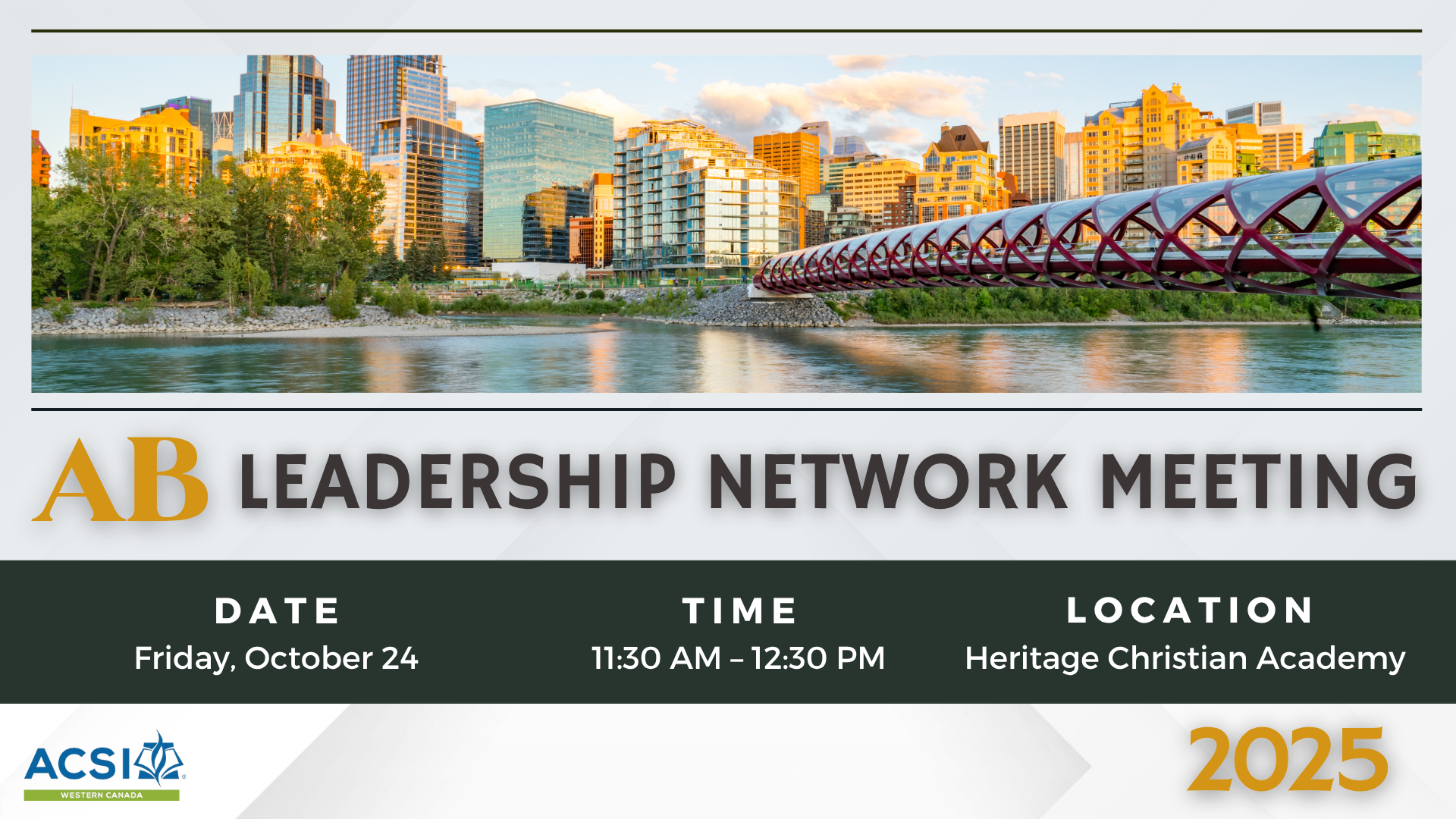 AB Leadership Network Meeting 2025 — ACSI - Western Canada