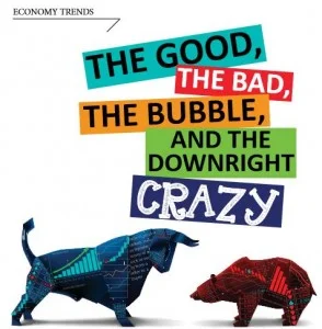 Economy Trends: The Good, the Bad, the Bubble, and the Downright Crazy