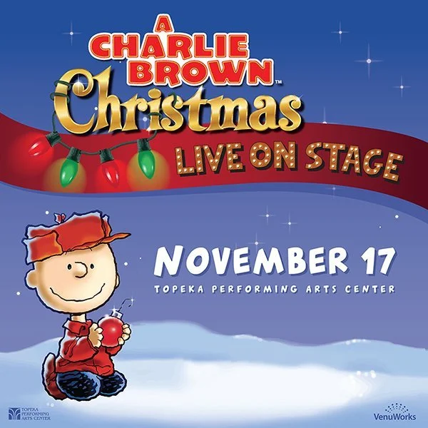 Ring in the Holidays with “A Charlie Brown Christmas Live  On Stage” at Topeka Performing Arts Center Friday, November 17th